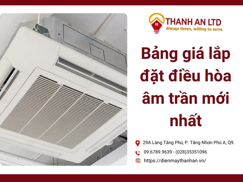 bảng giá lắp đặt máy lạnh âm trần