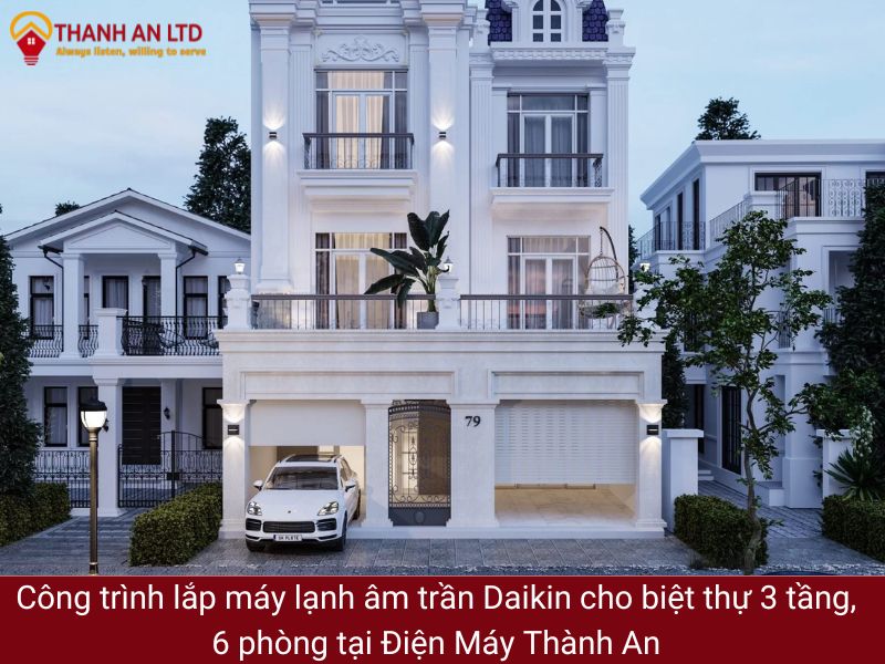 công trình lắp máy lạnh âm trần cho biệt thự 3 tầng 6 phòng