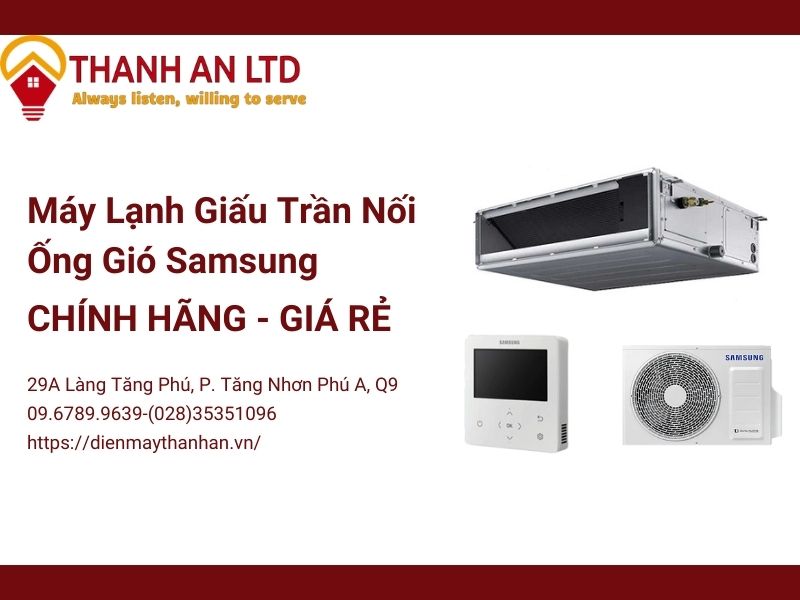 máy lạnh âm trần nối ống gió Samsung chính hãng giá rẻ