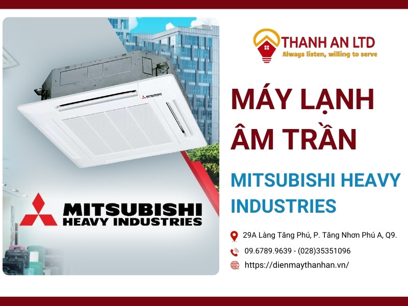 máy lạnh âm trần mitsubishi heavy