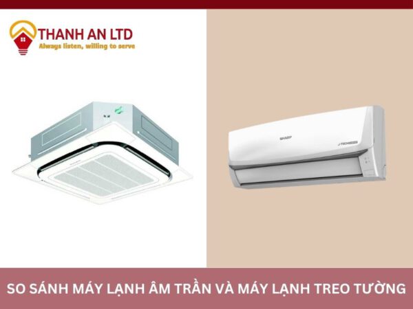 máy lạnh âm trần hay treo tường