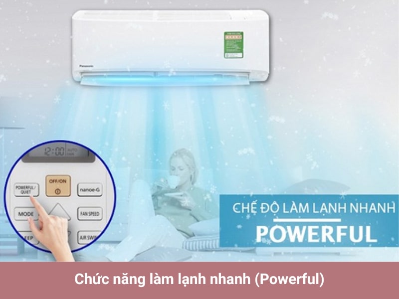 Chức năng làm lạnh nhanh (Powerful)