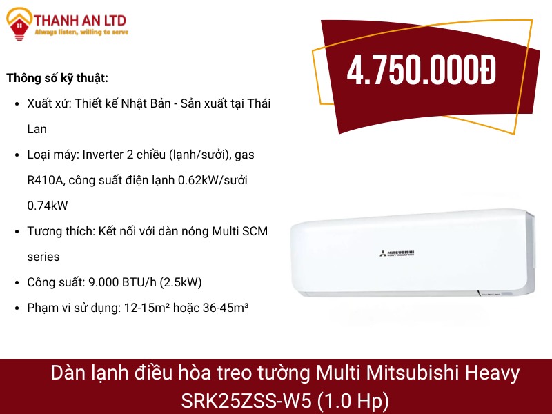 Điều hòa treo tường Multi Mitsubishi heavy SRK25ZSS W5 (1.0 Hp)